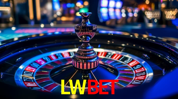 Explore as vantagens do LWBET: serviço profissional e confiabilidade